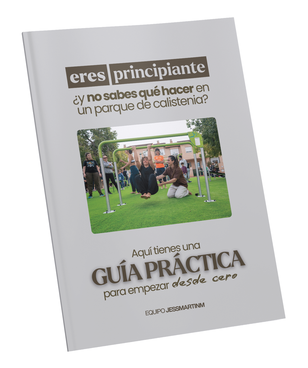 Guía práctica de calistenia para principiantes, de Jess Martin